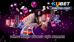 Hướng dẫn đăng nhập Kubet88 nhanh